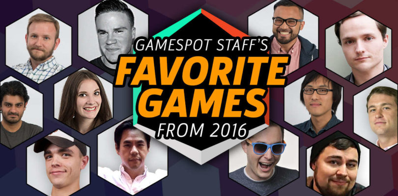 The GameSpot Staff's Favorite Games of 2016