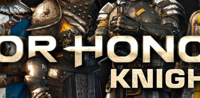 For Honor: Prepare For Glory As The Knights