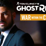 Tom Clancy’s Ghost Recon Wildlands – War Within the Cartel Trailer 2