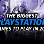 The Biggest PS4 Games to Play in 2017