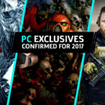 PC Exclusives Confirmed for 2017